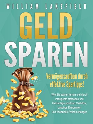 cover image of GELD SPAREN--Vermögensaufbau durch effektive Spartipps!